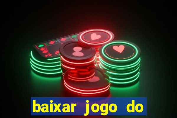 baixar jogo do tigre plataforma nova